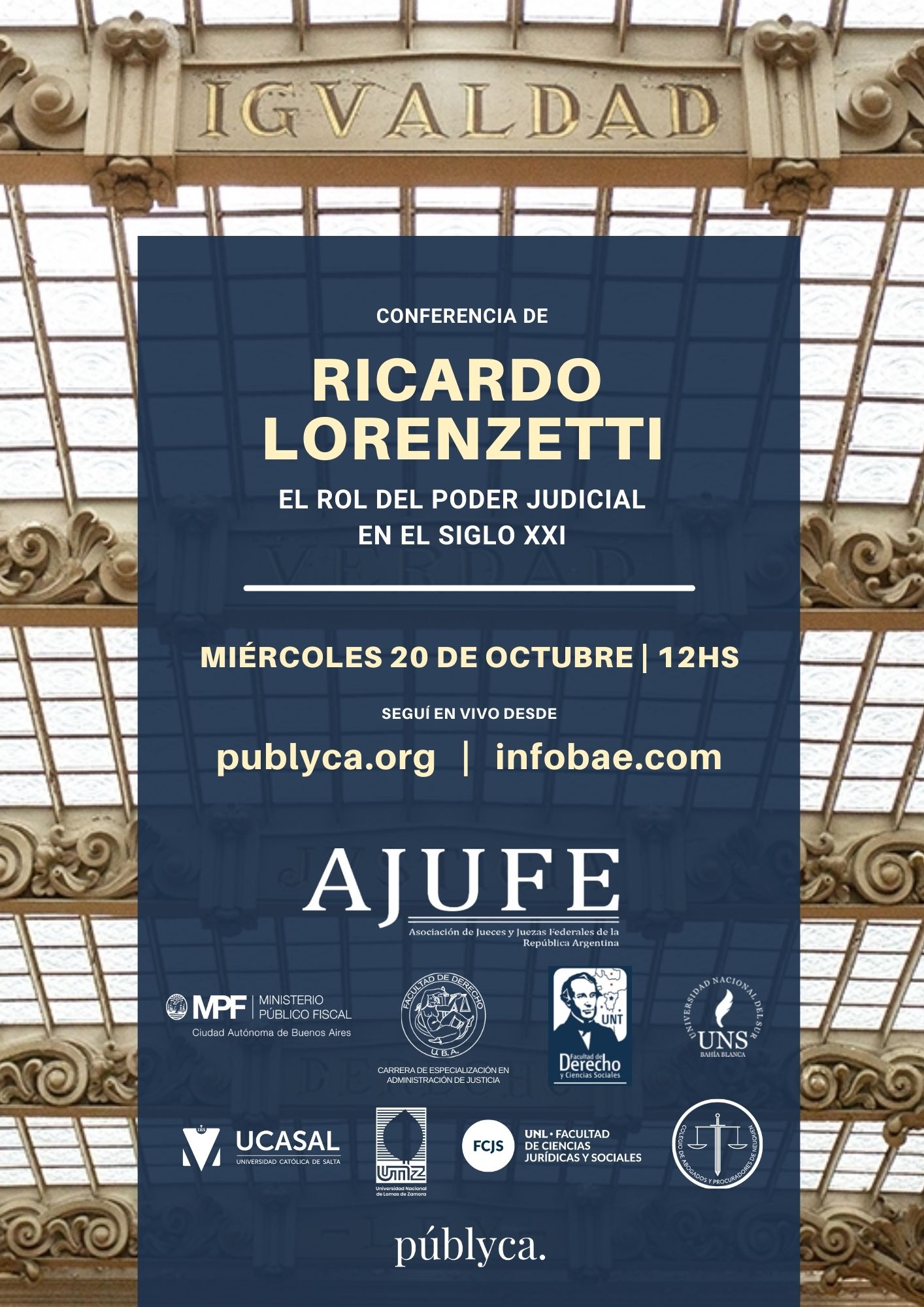 Conferencia de Ricardo Lorenzetti: “El rol del Poder Judicial en el siglo XXI”